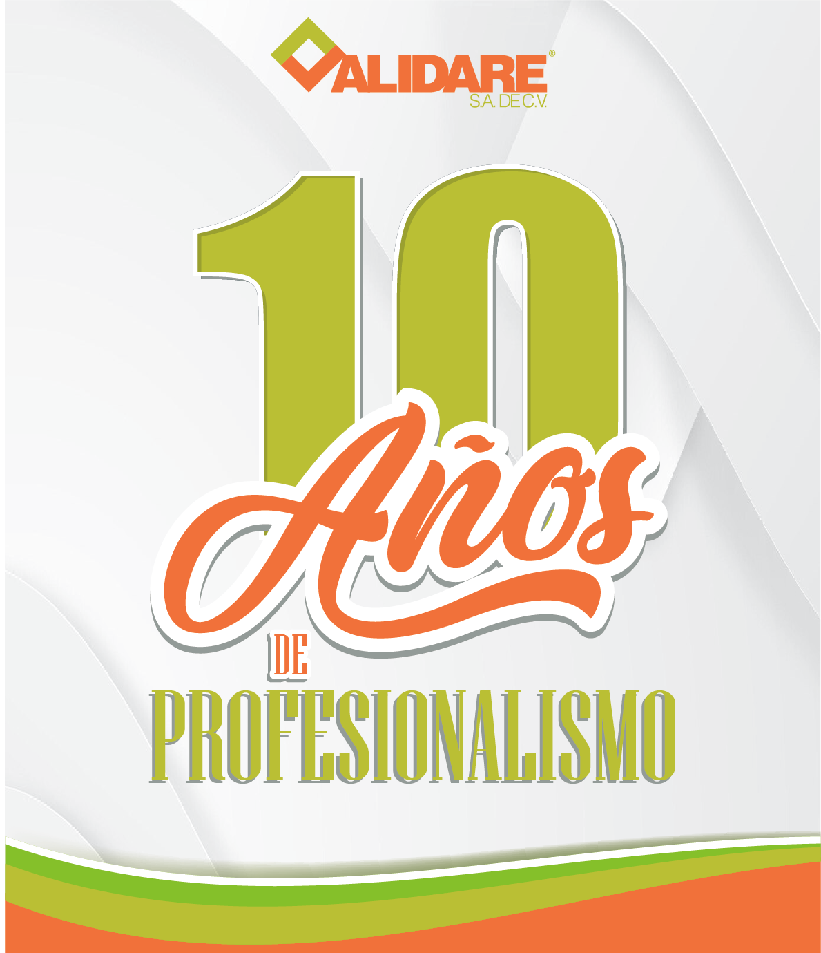 VALIDARE 10 años de servicio